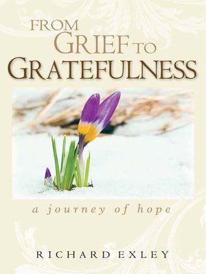 cover image of From Grief to Gratefulness